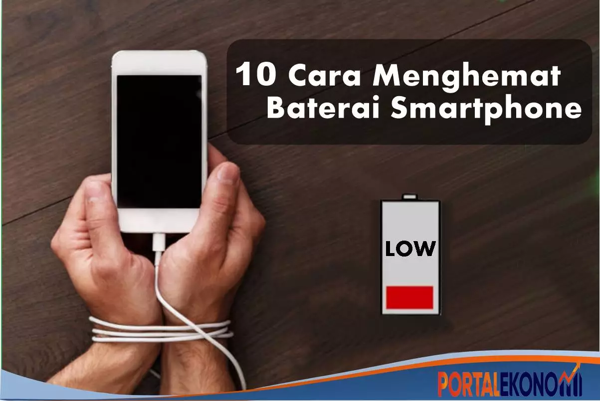 10 Cara Menghemat Baterai Smartphone HP Yang Panas Penyebab Daya Baterai Jadi Lebih Boros