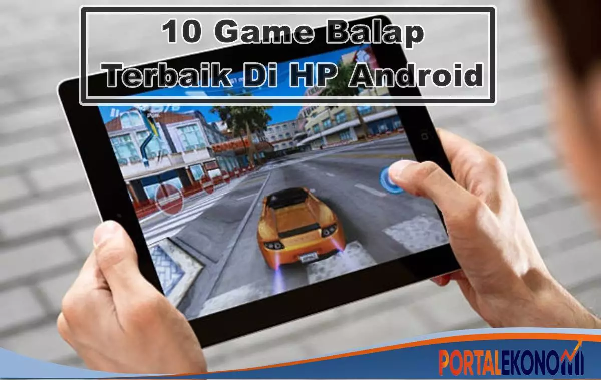 10 Game Balap Terbaik Di HP Android--2