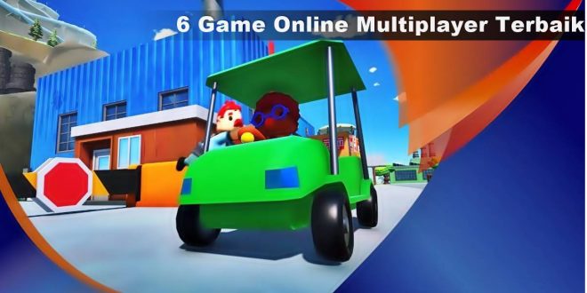 6 Game Online Multiplayer Terbaik, Seru Main Bareng Temen