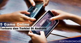 Ini Dia 5 Game Online Terbaru dan Terkini Di Android