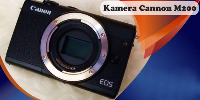 Kamera Cannon M200 Kamera Mirrorless Harga Murah Hasil Memukau-2