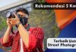 Rekomendasi 5 Kamera Terbaik Untuk Street Photography