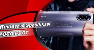 Review dan Spesifikasi POCO F3 GT HP Gamming Dengan Harga Terjangkau