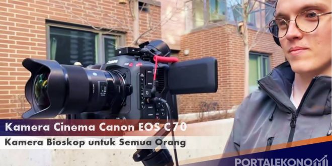 Review dan spesifikas cannon eos c70