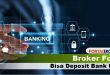 Broker Forex Terbaik, Yang Bisa Deposit Bank Lokal