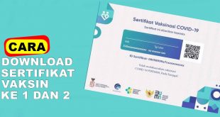 Cara Cetak dan Download Sertifikat Vaksin Ke 1 dan 2, Lebih Aman2