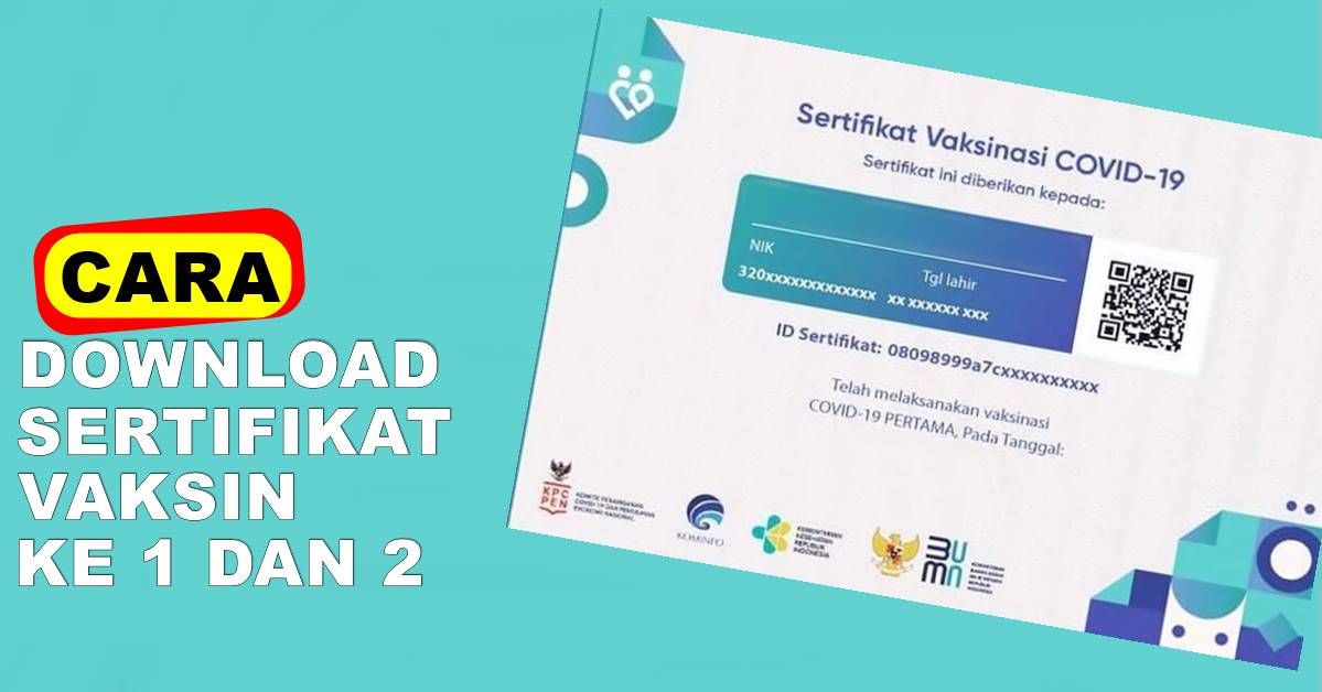 Cara Cetak dan Download Sertifikat Vaksin Ke 1 dan 2, Lebih Aman2