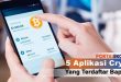 Inilah 5 Aplikasi Crypto Yang Terdaftar oleh Bappebti