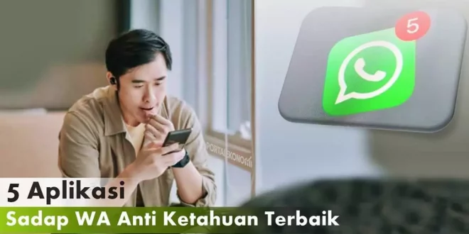 Inilah 5 Aplikasi Sadap WhatsApp Terbaik 2021