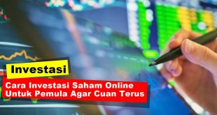Investasi Saham Online, Pakai Cara Ini Agar Cuan Terus