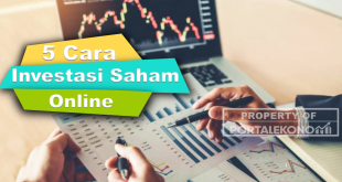 Ketahui 5 Cara Investasi Saham Online Agar Lebih Aman