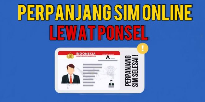 Bisa Sambil Rebahan, Perpanjang SIM Online Pakai Aplikasi SINAR-