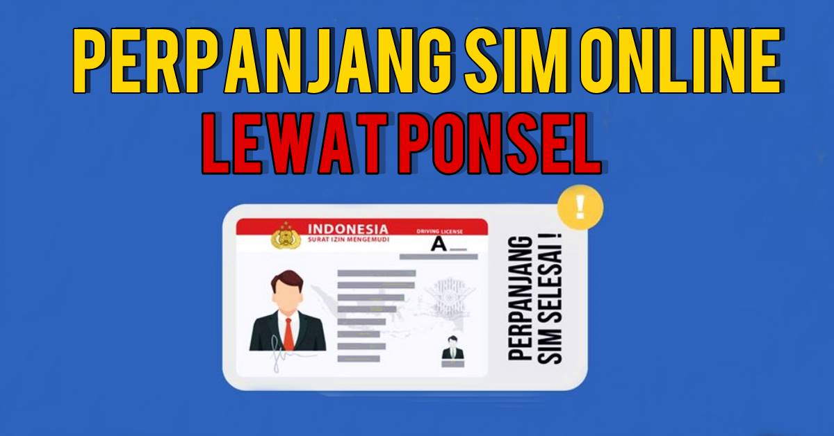 Bisa Sambil Rebahan, Perpanjang SIM Online Pakai Aplikasi SINAR-