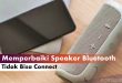 Bluetooth Speaker Tidak Bisa Connect Gini Cara Memperbaikinya