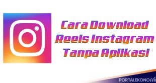 Cara Download Reels Reels Instagram Tanpa Aplikasi Tambahan