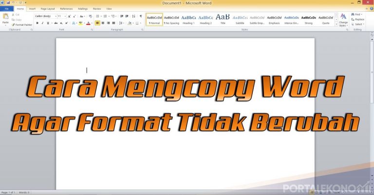 Cara copy paste di word agar format tidak berubah