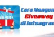 Cara Mengundi Giveaway Instagram Menggunakan Aplikasi dan Online