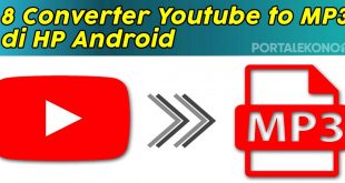 Converter Youtube to MP3 di HP android, dengan Aplikasi dan Web!-