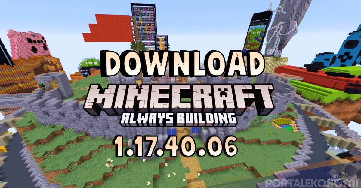 Download minecraft 1.17.40.06