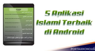 Ini 5 Aplikasi Islami Terbaik di Android Untuk Ibadah