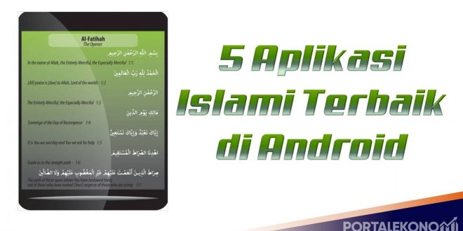 Ini 5 Aplikasi Islami Terbaik di Android Untuk Ibadah
