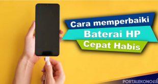 Lakukan Cara Ini Untuk Memperbaiki Baterai HP Yang Cepat Lowbat, Tanpa Harus Servis