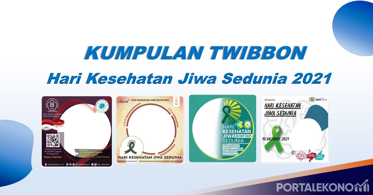 Link Download Twibbon Hari Kesehatan Jiwa Sedunia Tahun 2021