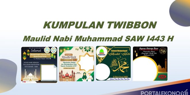 Link Download Twibbon Maulid Nabi Muhammad SAW 1443 H.