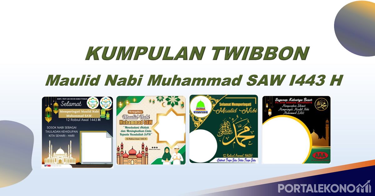 Link Download Twibbon Maulid Nabi Muhammad SAW 1443 H.