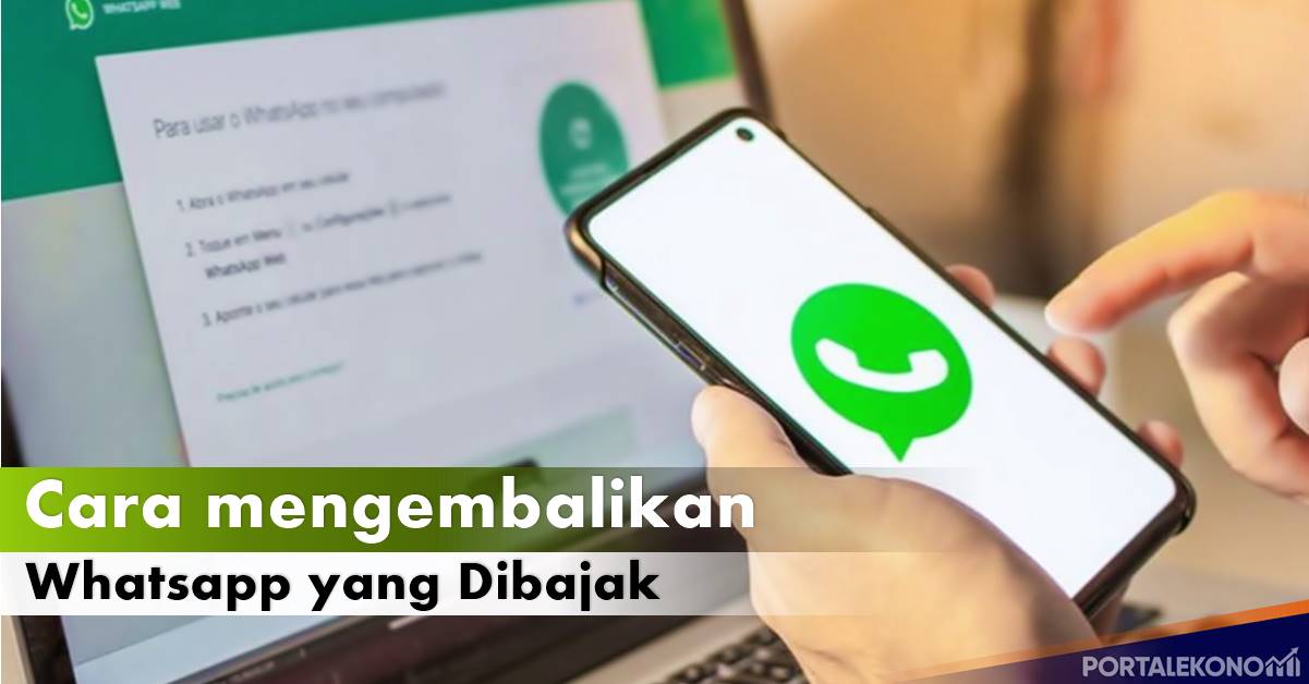 cara mengembalikan whatsapp kena hack