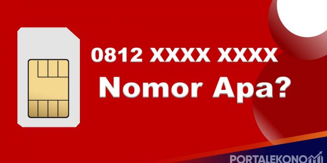 0812 Nomor Apa, Kartu Apa, Operator Apa, Kode Daerah Mana