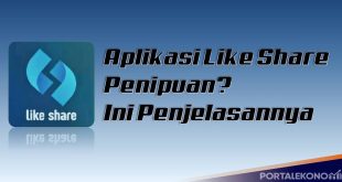 Aplikasi Like Share Penipuan Ini Penjelasannya