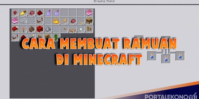 Cara Membuat Ramuan di Minecraft