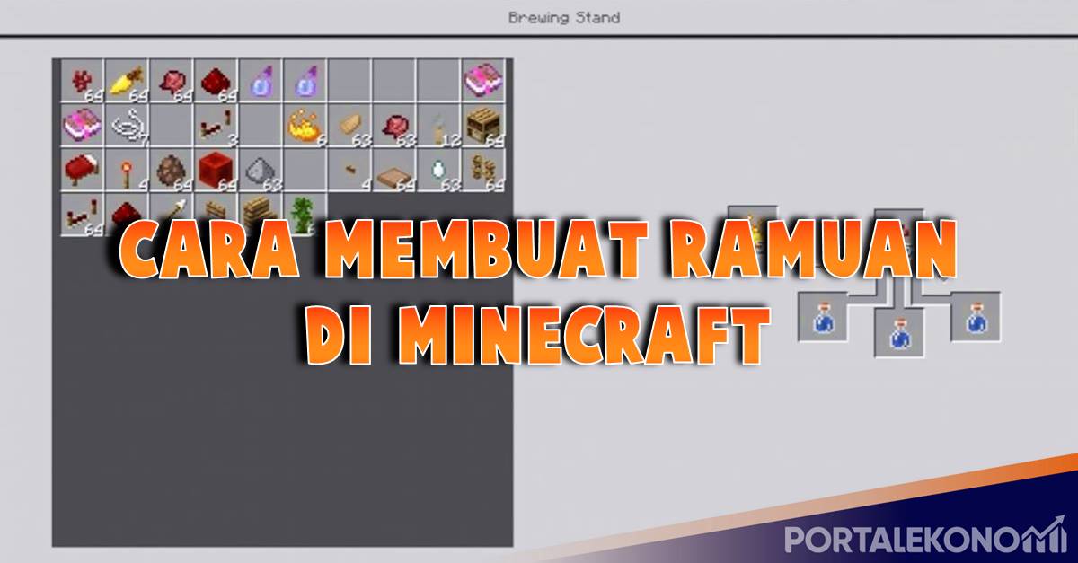 Cara Membuat Ramuan di Minecraft