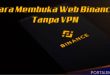 Cara Membuka Web Binance Tanpa VPN