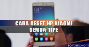 Cara Reset Hp Xiaomi Semua Tipe ke pengaturan pabrik xiaomi