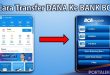 Cara Transfer DANA Ke Bank BCA Terbaru 2021