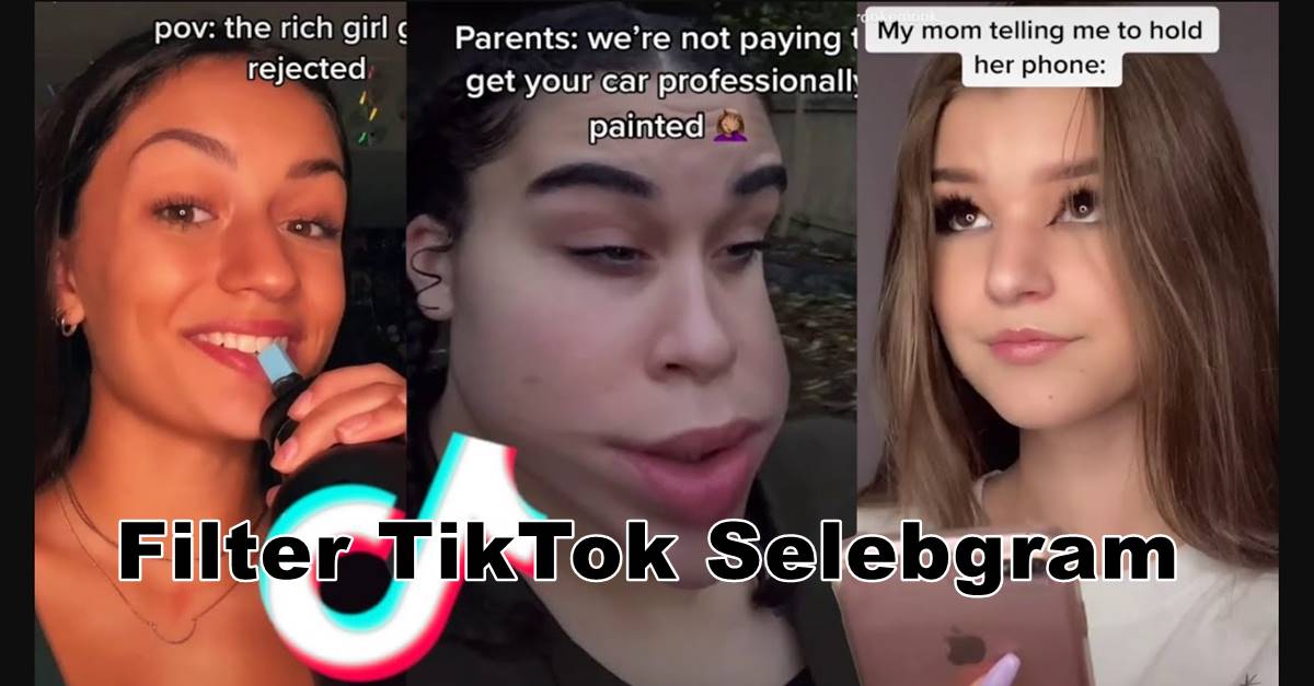 Filter TikTok Yang Bagus Untuk Android