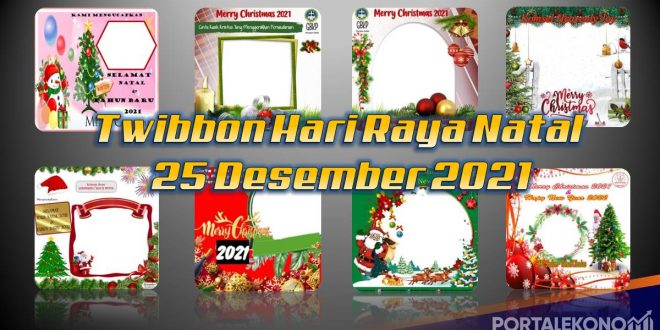 Twibbon Hari Raya Natal 25 Desember 2021 Download Gratis