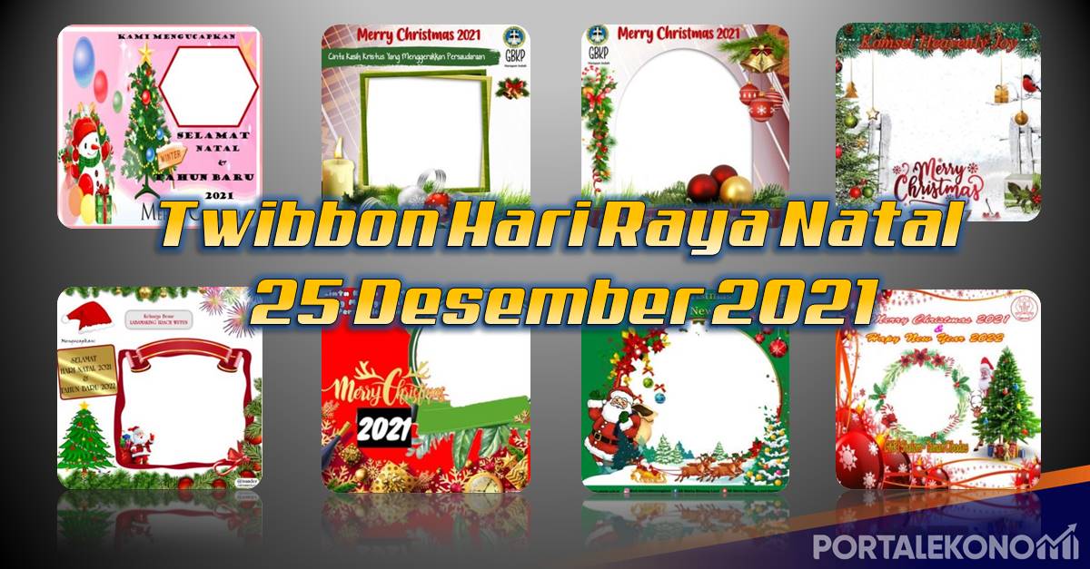 Twibbon Hari Raya Natal 25 Desember 2021 Download Gratis