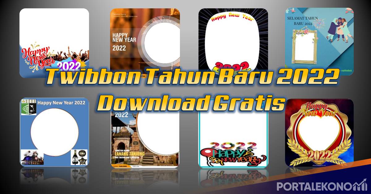 Twibbon Tahun Baru 2022 Keren Download Gratis