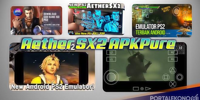 Aether SX2 APKPure, Link Download Terbaru