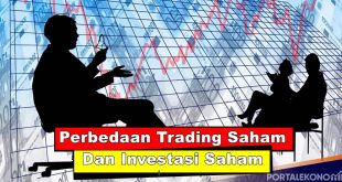 Apa perbedaan Trading Saham serta investasi Saham