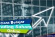 Belajar Trading Saham Online Untuk Pemula