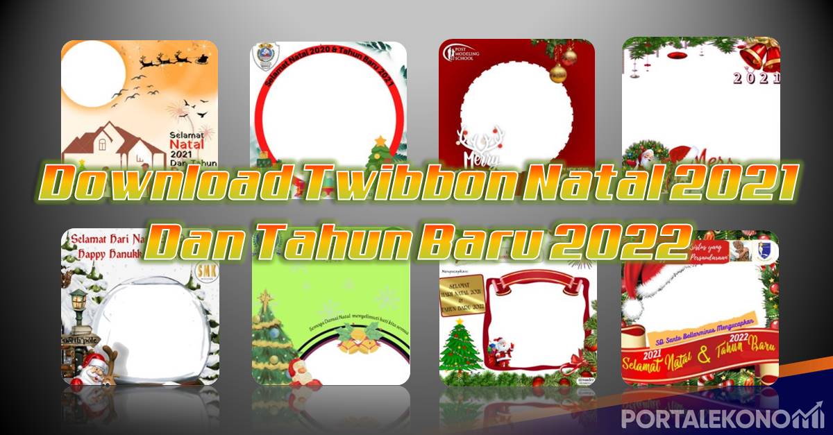 Download Twibbon Selamat Natal 2021 dan Tahun Baru 2022