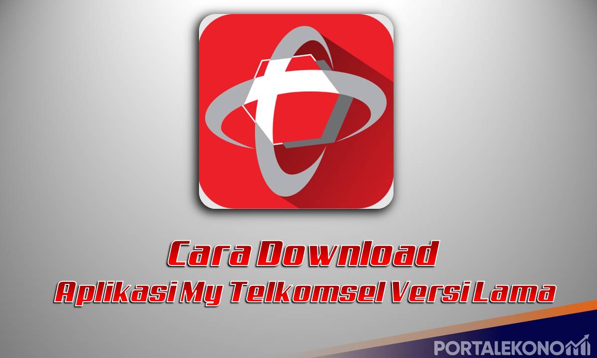 Cara Download Aplikasi My Telkomsel Versi Lama