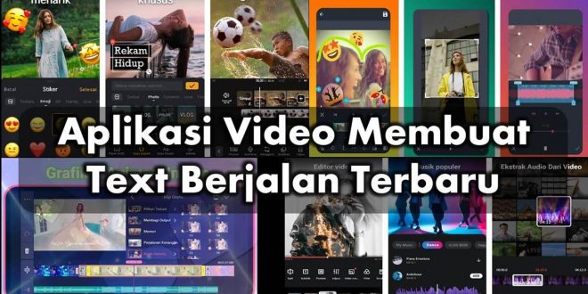 Aplikasi Video Membuat Text Berjalan Terbaru