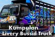 Ini Dia Kumpulan Livery Bussid Truck Terbaru