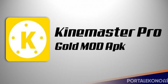 Kinemaster Pro Gold MOD Apk
