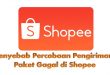 enyebab Percobaan Pengiriman Paket Gagal di Shopee